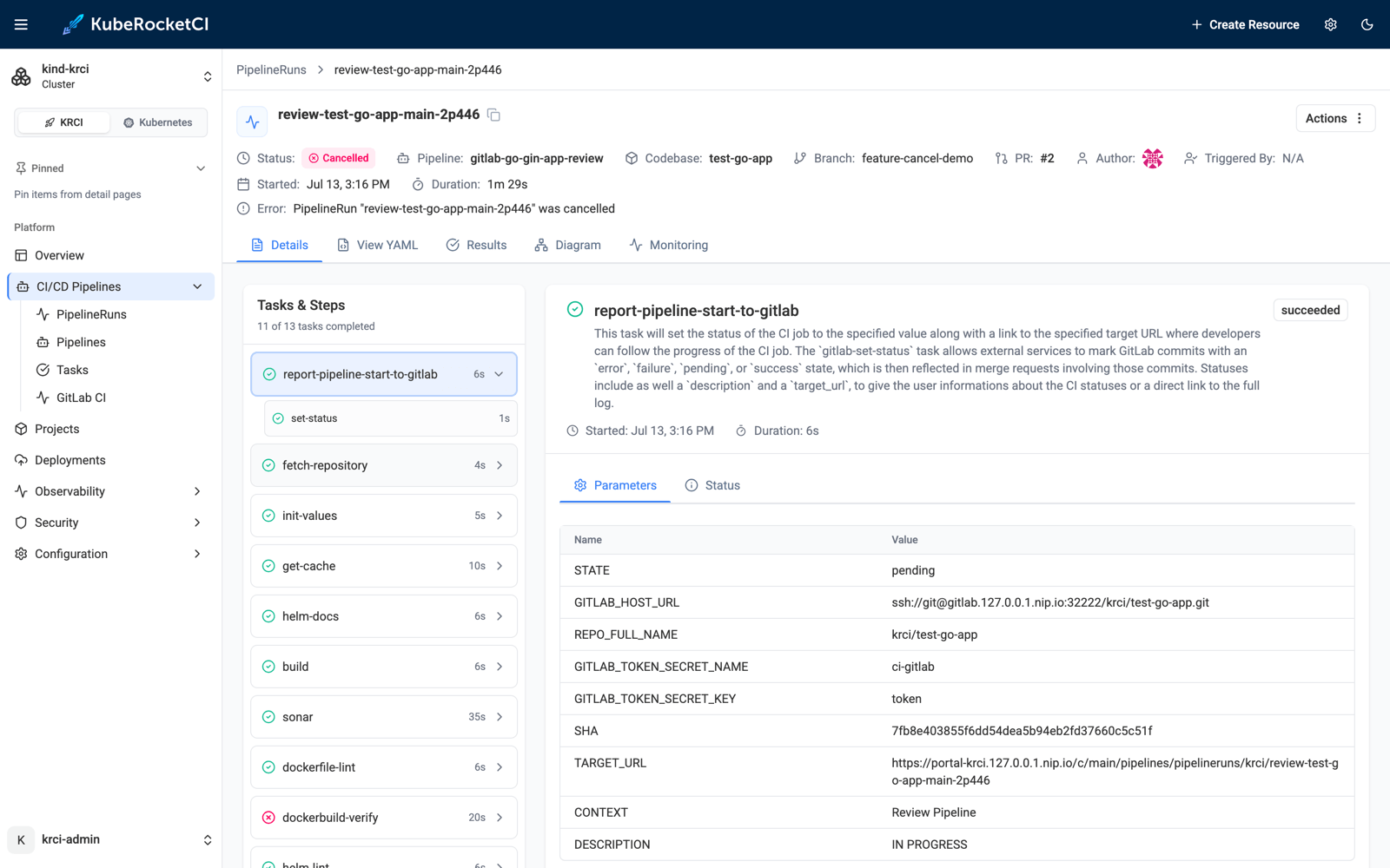 Inside the cancelled run: finished tasks stay finished, the in-flight task is cancelled KubeRocketCI Portal PipelineRun details of the cancelled review run, showing completed tasks, the cancelled dockerbuild-verify task and the executed finally tasks